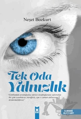 Tek Oda Yalnızlık – Neşet Bozkurt – X10 Kitap kitap kapağı