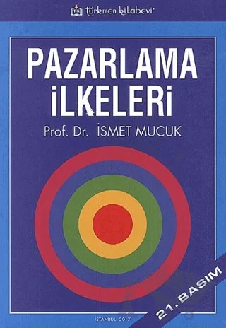 Pazarlama İlkeleri – İsmet Mucuk – Türkmen Kitabevi kitap kapağı