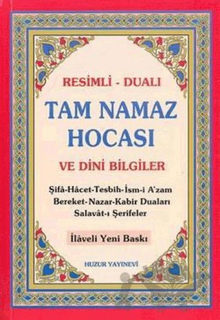 Tam Namaz Hocası ve Dini Bilgiler – Kolektif – Huzur Yayınevi kitap kapağı
