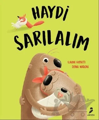 Haydi Sarılalım – Claudio Gobetti – Arden Yayınları kitap kapağı