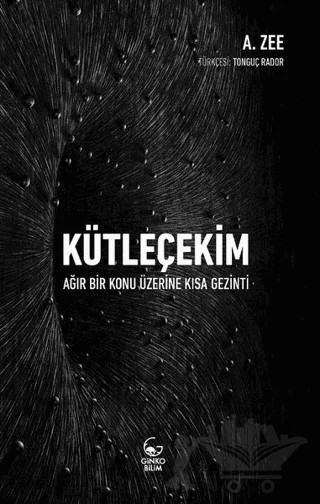 Kütleçekim – A. Zee – Ginko Kitap kitap kapağı