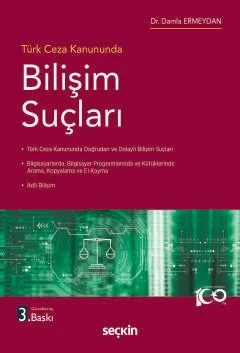 Türk Ceza KanunundaBilişim Suçları – Damla Ermeydan – Seçkin Yayıncılık kitap kapağı