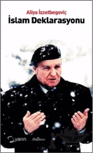 İslam Deklerasyonu – Aliya İzzetbegoviç – Yarın Yayınları kitap kapağı