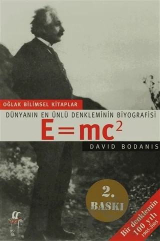 Dünyanın En Ünlü Denkleminin Biyografisi E=mc2 – David Bodanis – Oğlak Yayıncılık kitap kapağı