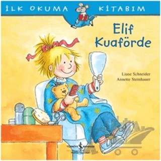 Elif Kuaförde – Annette Steinhauer, Liane Schneider – İş Bankası Kültür Yayınları kitap kapağı