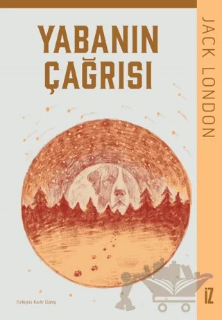 Yabanın Çağrısı – Jack London – İz Yayıncılık kitap kapağı
