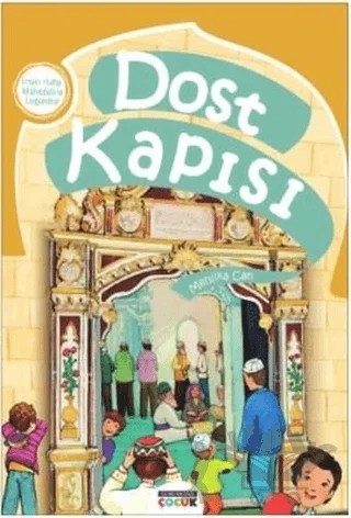 Dost Kapısı – Mehlika Can – Semerkand Çocuk Yayınları kitap kapağı
