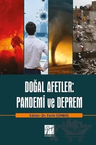 Doğal Afetler: Pandemi ve Deprem – Fatih Sünbül – Gazi Kitabevi kitap kapağı