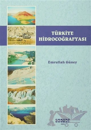 Türkiye Hidrocoğrafyası – Emrullah Güney – Çantay Yayınları kitap kapağı