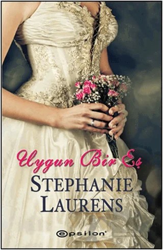 Uygun Bir Eş – Stephanie Laurens – Epsilon Yayınevi kitap kapağı