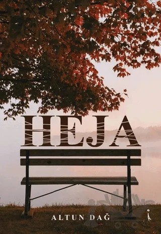 Heja – Altun Dağ – İkinci Adam Yayınları kitap kapağı