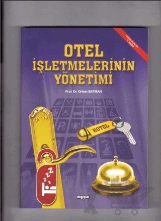 Otel İşletmelerinin Yönetimi – Orhan Batman – Değişim Yayınları kitap kapağı