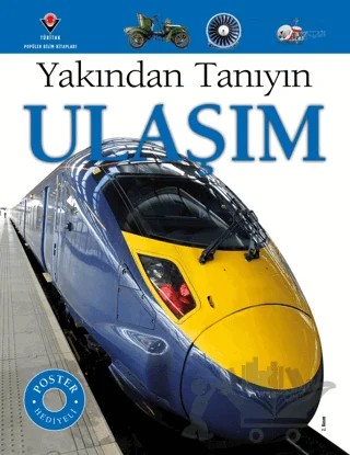 Ulaşım - Yakından Tanıyın – Ian Graham, Leon Gray – TÜBİTAK Yayınları kitap kapağı