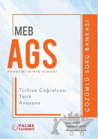 MEB AGS Türkiye Coğrafyası-Tarih-Anayasa Soru Bankası – Cem Şahin, Celalettin Uray, Murat Erdoğan – Palme Yayınları kitap kapağı