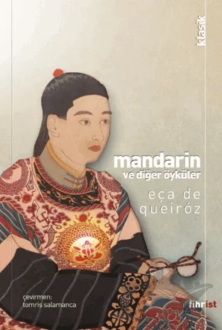 Mandarin ve Diğer Öyküler – Eça De Queiroz – Fihrist Kitap kitap kapağı