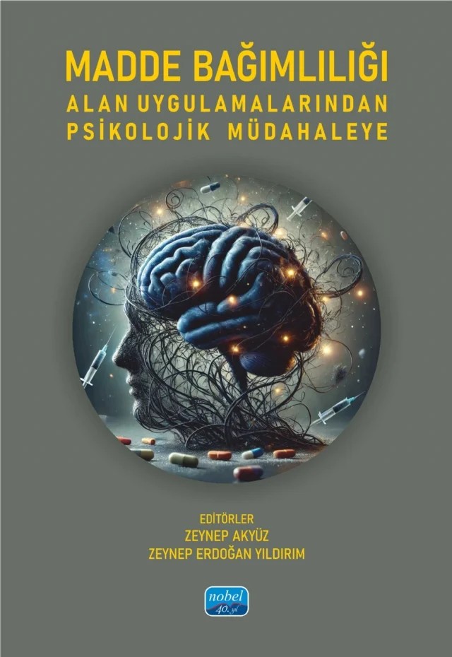 MADDE BAĞIMLILIĞI - Alan Uygulamalarından Psikolojik Müdahaleye – Alev Aktaş, Armağan İngeç, Burcu Ebru Aydoğdu, Cem İngeç, Cennet Yastıbaş Kaçar, Damla Akarsu Aydın, Duygu Kandemirci Bayız, Elçin Yorulmaz, Ezgi Göcek Yorulmaz, Filiz Koçoğlu Sağlam, Gizem Bozyel, Melike Aydoğdu, Özge Erarslan İngeç, Rukiye Aslan, Seda Eroğlu Koç, Uğur Salman – Nobel Akademik Yayıncılık kitap kapağı