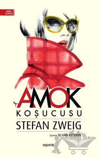 Amok Koşucusu – Stefan Zweıg – Kopernik Kitap kitap kapağı