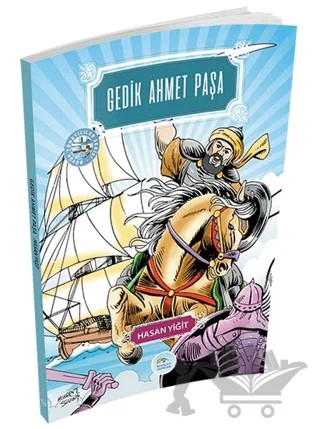 Gedik Ahmet Paşa – Hasan Yiğit – Maviçatı Yayınları kitap kapağı
