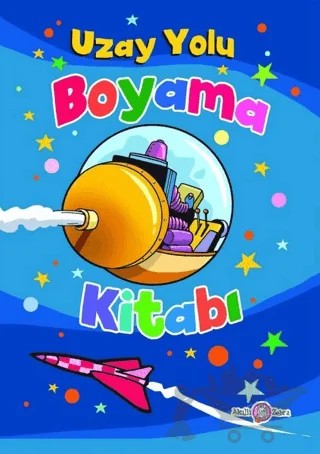 Uzay Yolu Boyama Kitabı – Erdoğan Oğultekin – Akıllı Zebra kitap kapağı