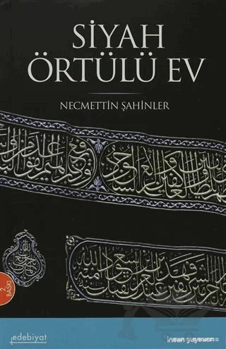 Siyah Örtülü Ev – Necmettin Şahinler – İnsan Yayınları kitap kapağı