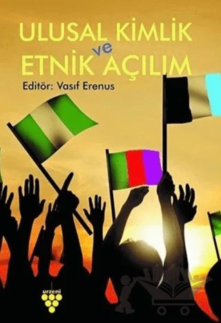 Ulusal Kimlik ve Etnik Açılım – Vasıf Erenus – Urzeni Yayıncılık kitap kapağı