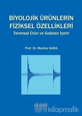 Biyolojik Ürünlerin Fiziksel Özellikleri – - – Nobel Tıp Kitabevleri kitap kapağı