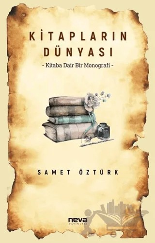 Kitapların Dünyası – Samet Öztürk – Neva Yayınları kitap kapağı