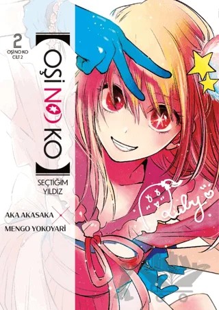 Oşi No Ko 2. Cilt – Aka Akasaka – Gerekli Şeyler Yayıncılık kitap kapağı