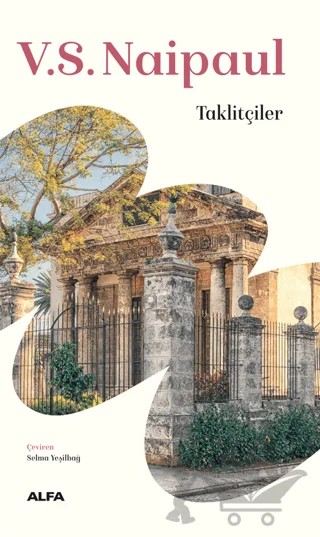 Taklitçiler – V. S. Naipaul – Alfa Yayınları kitap kapağı