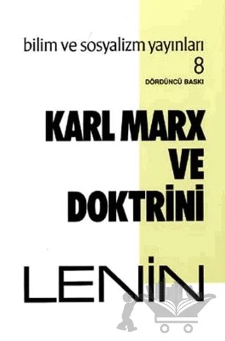 Karl Marx ve Doktrini – Vladimir Ilyiç Lenin – Bilim ve Sosyalizm Yayınları kitap kapağı