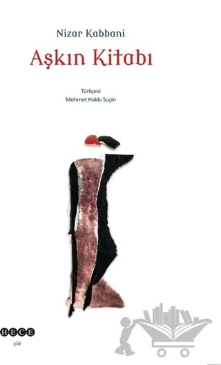Aşkın Kitabı – Nizar Kabbani – Hece Yayınları kitap kapağı