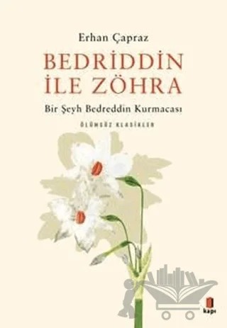 Bedriddin ile Zöhra – Erhan Çapraz – Kapı Yayınları kitap kapağı