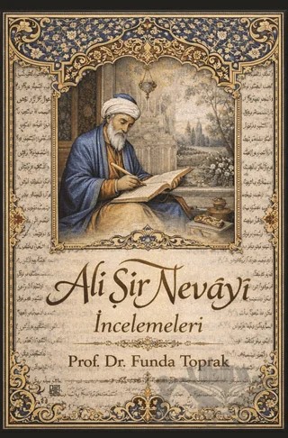 Ali Şir Nevayi İncelemeleri – Funda Toprak – Palet Yayınları kitap kapağı