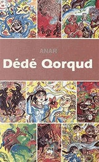 Dede Qorqud – Anar Rızayev – Ötüken Neşriyat kitap kapağı