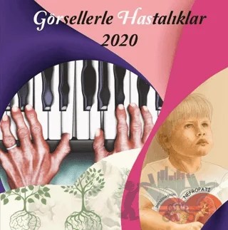 Görsellerle Hastalıklar 2020 – Ahmet Kızılay, Cengiz Yakıncı – İnönü Üniversitesi Yayınları kitap kapağı