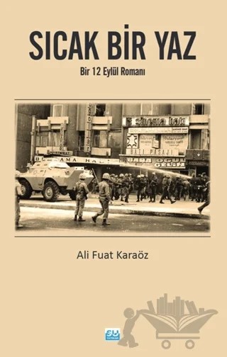 Sıcak Bir Yaz – Ali Fuat Karaöz – Su Yayınevi kitap kapağı