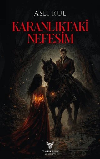 Karanlıktaki Nefesim – Aslı Kul – Theseus Yayınevi kitap kapağı