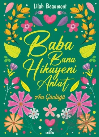 Baba Bana Hikayeni Anlat – Lilah Beaumont – Nesnel Yayınları kitap kapağı