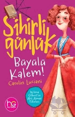 Büyülü Kalem! - Sihirli Günlük – Carolin Luciani – Mor Kelebek kitap kapağı