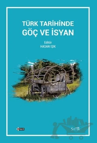 Türk Tarihinde Göç ve İsyan – Kolektif – Orient Yayınları kitap kapağı