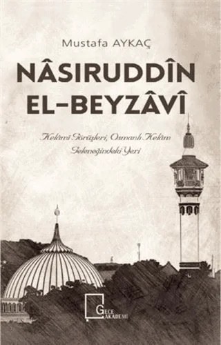 Nasiruddin El-Beyzavi – Mustafa Aykaç – Gece Akademi kitap kapağı