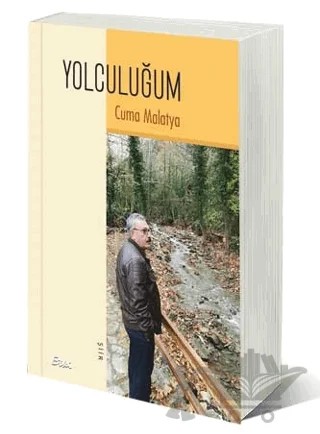 Yolculuğum – Cuma Malatya – Etki Yayınları kitap kapağı