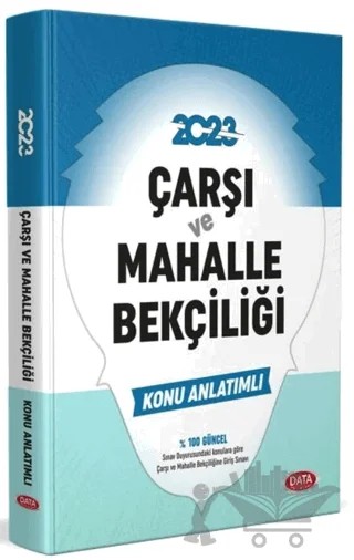 2023 Çarşı ve Mahalle Bekçiliği Konu Anlatımlı – Kolektif – Data Yayınları kitap kapağı