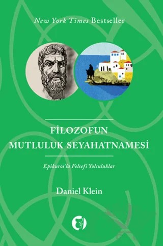 Filozofun Mutluluk Seyahatnamesi – Daniel Klein – Aylak Kitap kitap kapağı