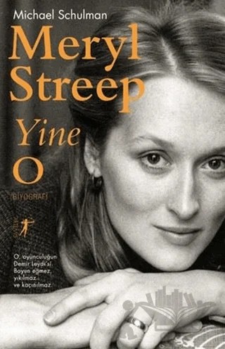 Meryl Streep Yine O – Michael Schulman – Artemis Yayınları kitap kapağı