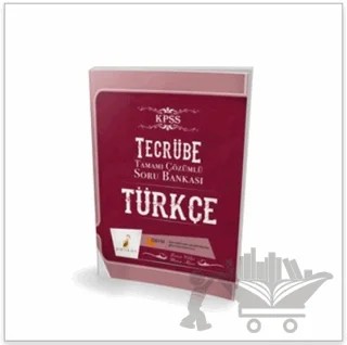 2017 KPSS Tecrübe Türkçe Sözel Mantık Tamamı Çözümlü Soru Bankası – Burcu Yıldız, Merve Altan – Pelikan Tıp Teknik Yayıncılık kitap kapağı