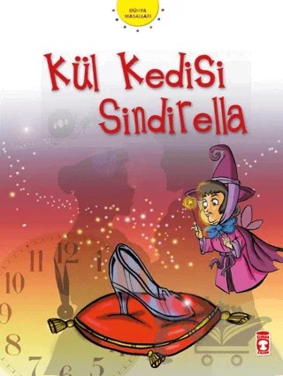 Kül Kedisi Sindirella – Grimm Kardeşler – Timaş Çocuk kitap kapağı