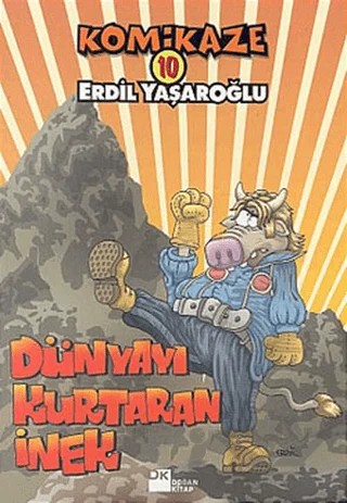 Komikaze 10 Dünyayı Kurtaran İnek – Erdil Yaşaroğlu – Doğan Kitap kitap kapağı