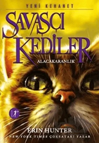 Savaşçı Kediler: Alacakaranlık – Erin Hunter – Artemis Yayınları kitap kapağı