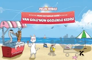 Yıldız Hayvanlar Serisi - Van Gölünün Gözlüklü Kedisi – Pelin İriboz – Kiba Yayımcılık kitap kapağı